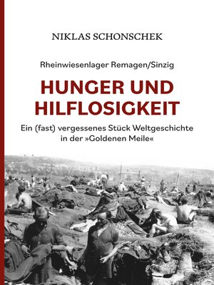 cover image of Rheinwiesenlager Remagen/Sinzig--Hunger und Hilflosigkeit